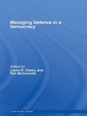 cover image of Managing Defence in a Democracy